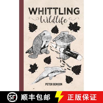 【3-4周达】Whittling Wildlife [9781784946944]