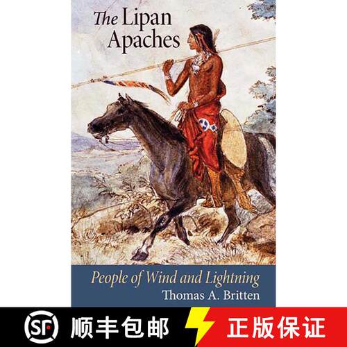 【3-4周达】The  Lipan Apaches – People of Wind and Lightning [9780826345875]