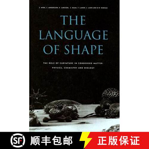 【3-4周达】精装 The Language of Shape: The Role of Curvature in Condensed Matter: Physics, Chemistry ... [9780444815385]