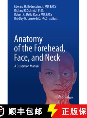 【3-4周达】Anatomy of the Forehead, Face, and Neck: A Dissection Manual [9783031561399]