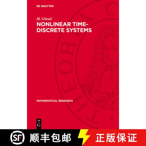 【3-4周达】精装 Nonlinear Time-Discrete Systems: A General Approach by Nonlinear Superposition [9783112735961]