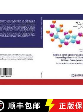预订 Redox and Spectroscopic Investigations of Some Active Compounds [9786202053235]