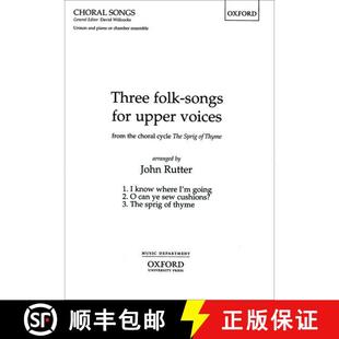 【3-4周达】Three folk-songs for upper voices from The Sprig of Thyme: Vocal score - Three folk-songs ... [9780193426085]