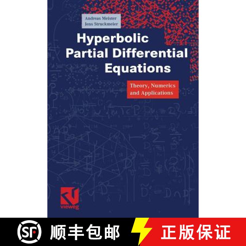 【3-4周达】Hyperbolic Partial Differential Equations: Theory, Numerics and Applications [9783322802293]