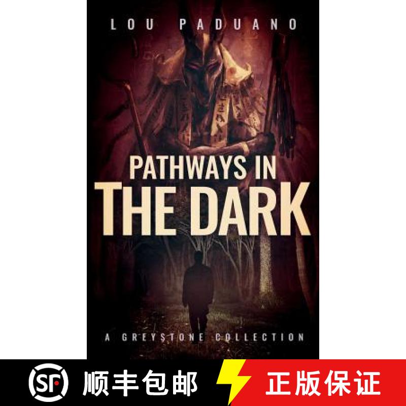 【3-4周达】Pathways in the Dark: A Greystone Collection [9781944965082]