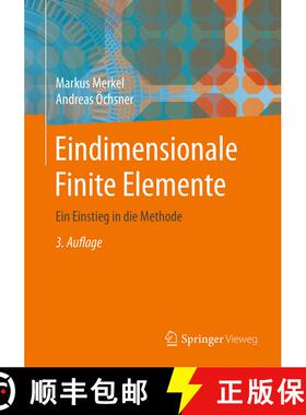 【3-4周达】Eindimensionale Finite Elemente : Ein Einstieg in die Methode (3., neu bearb. u. erg. Aufl... [9783662579930]
