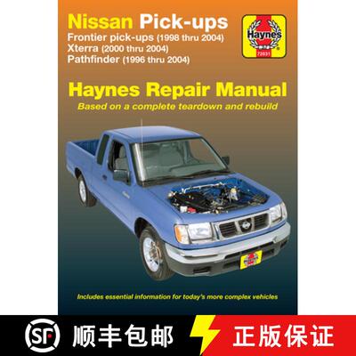 【3-4周达】Nissan Fronitier Pickup 1998 Thru 2004, Pathfinder 1996 Thru 2004 & Xterra 2000 Thru 2004 ... [9781563926105]
