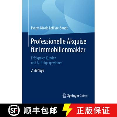 【3-4周达】Professionelle Akquise für Immobilienmakler : Erfolgreich Kunden und Aufträge gewinnen (... [9783658147501]