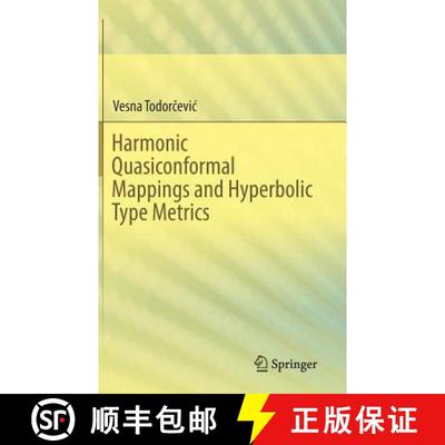 【4周达】Harmonic Quasiconformal Mappings and Hyperbolic Type Metrics [9783030225902]