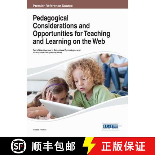 【3-4周达】精装 Pedagogical Considerations and Opportunities for Teaching and Learning on the Web [9781466646117]