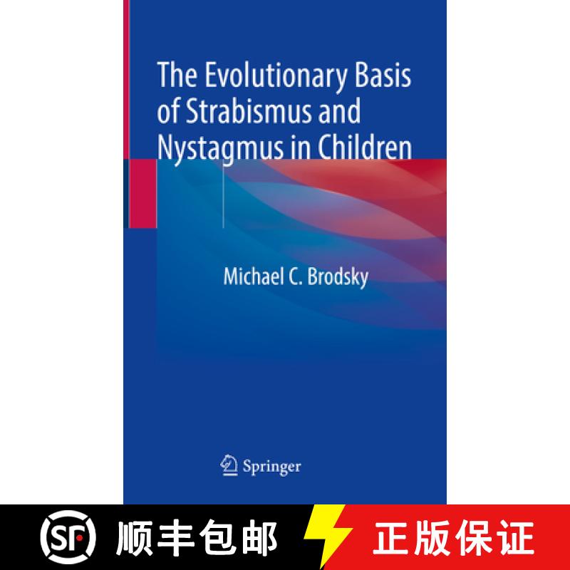 【3-4周达】The Evolutionary Basis of Strabismus and Nystagmus in Children [9783030627195]