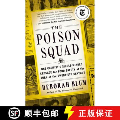 【3-4周达】The Poison Squad: One Chemist's Single-Minded Crusade for Food Safety at the Turn of the T... [9780143111122]