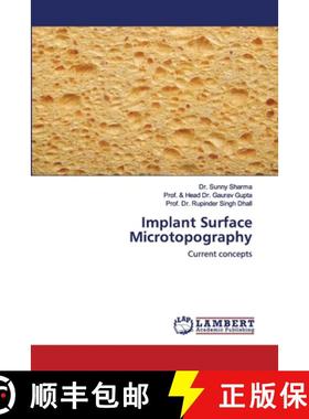 【3-4周达】Implant Surface Microtopography [9786202557177]