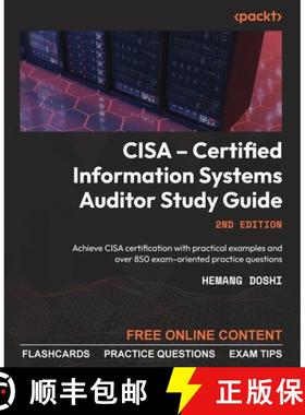 预订 CISA - Certified Information Systems Auditor Study Guide - Second Edition: Achieve CISA certific... [9781803248158]