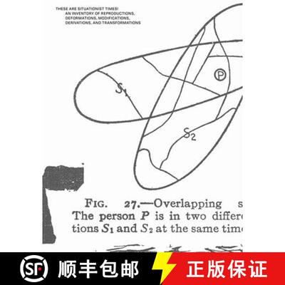 【3-4周达】These Are Situationist Times! : An Inventory of Reproductions, Deformations, Modifications... [9788293104254]