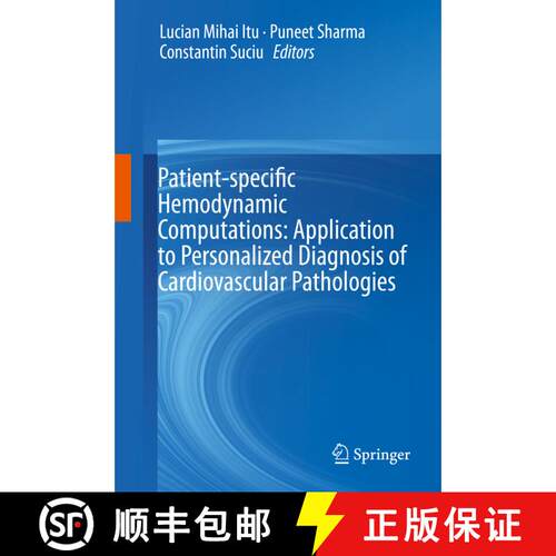 【3-4周达】精装 Patient-specific Hemodynamic Computations: Application to Personalized Diagnosis of C... [9783319568522]
