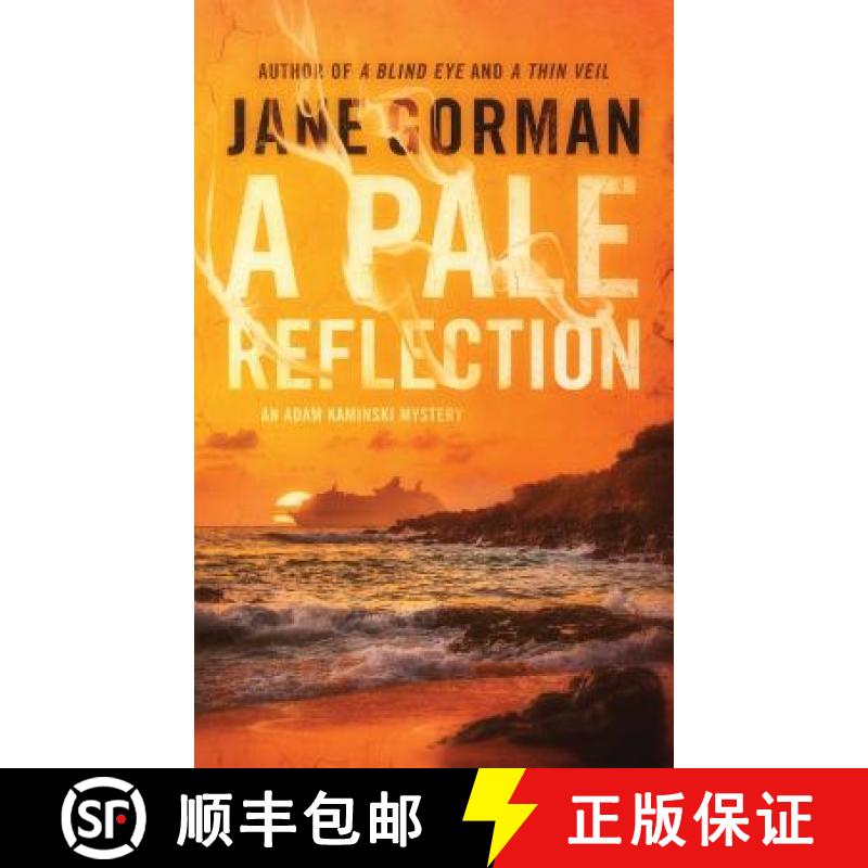 【3-4周达】A Pale Reflection: Book 5 in the Adam Kaminski Mystery Series [9780999110003]