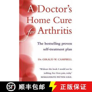 【3-4周达】Doctor’s Home Cure For Arthritis: The Bestselling, Proven Self Treatment Plan [9780007132829]