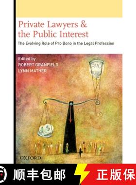 【3-4周达】Private Lawyers and the Public Interest: The Evolving Role of Pro Bono in the Legal Profes... [9780195386073]