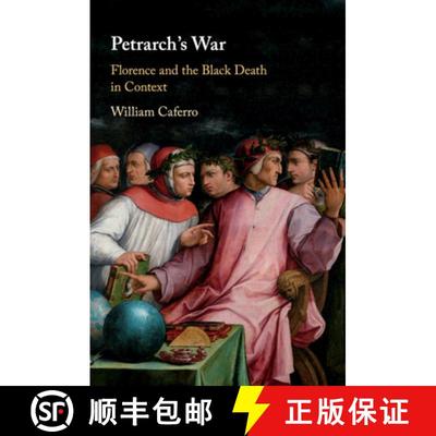 【3-4周达】Petrarch's War: Florence and the Black Death in Context [9781108439305]
