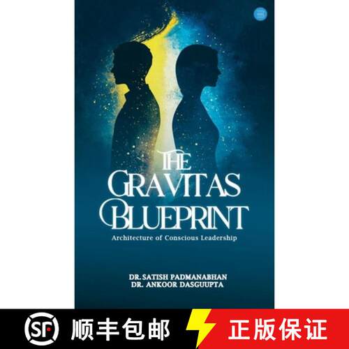 【3-4周达】The Gravitas Blueprint: Architecture of Conscious Leadership [9789378253898]
