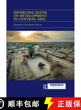 【3-4周达】Diverging Paths of Development in Central Asia: Market Adaptations, Interventions and Dail... [9780367595074]