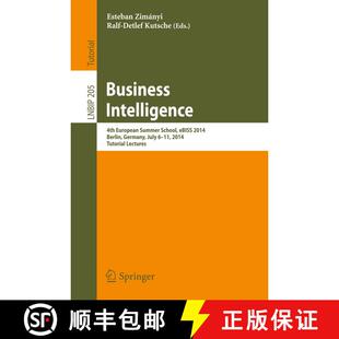 【3-4周达】Business Intelligence : 4th European Summer School, eBISS 2014, Berlin, Germany, July 6-11... [9783319175508]