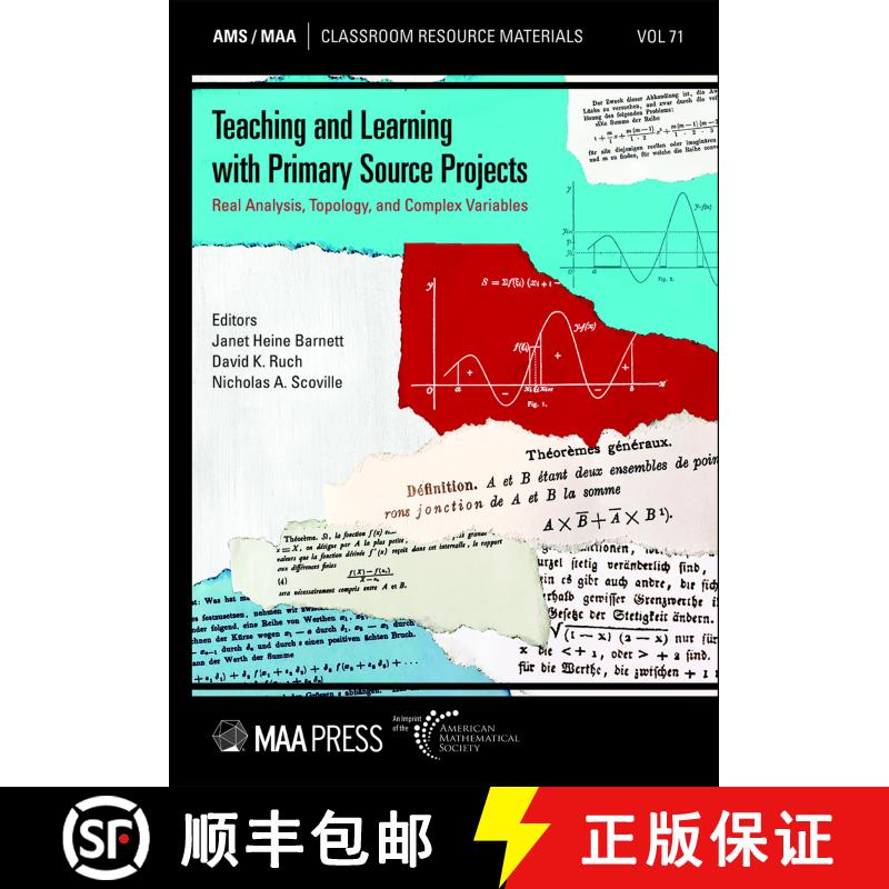 【3-4周达】Teaching and Learning with Primary Source Projects: Real Analysis, Topology, and Complex V... [9781470469894]