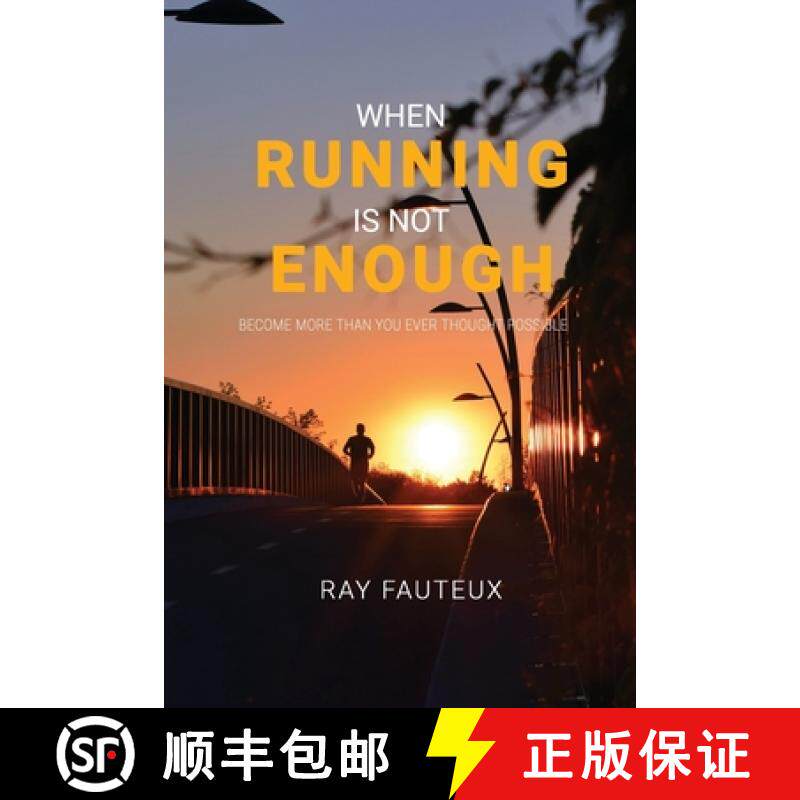 【3-4周达】When Running Is Not Enough: Become More Than You Ever Thought Possible [9780981361611]