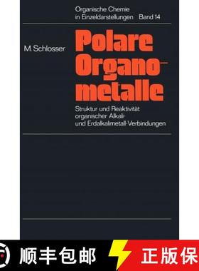 【3-4周达】Struktur und Reaktivität polarer Organometalle : Eine Einführung in die Chemie organisch... [9783642653339]