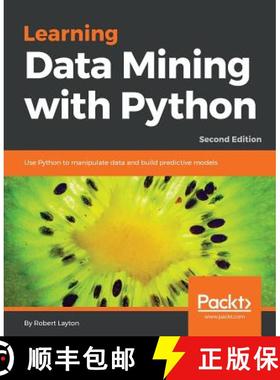 预订 Learning Data Mining with Python - Second Edition: Use Python to manipulate data and build predi... [9781787126787]