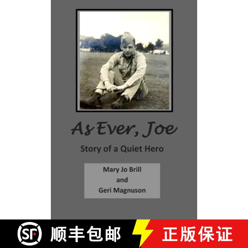 【3-4周达】As Ever Joe: Story of a Quiet Hero [9780578540665]