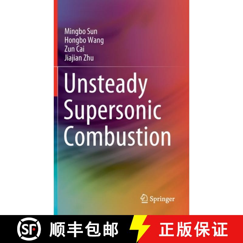 【3-4周达】Unsteady Supersonic Combustion [9789811535949]