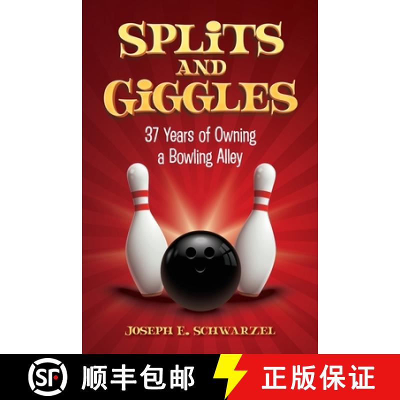 【2-3周达】Splits and Giggles: 37 Years of Owning a Bowling Alley [9798822948631]