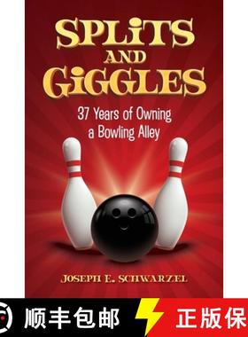 【3-4周达】Splits and Giggles: 37 Years of Owning a Bowling Alley [9798822948631]