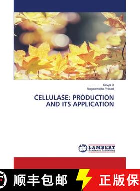 【3-4周达】CELLULASE: PRODUCTION AND ITS APPLICATION [9783659635472]