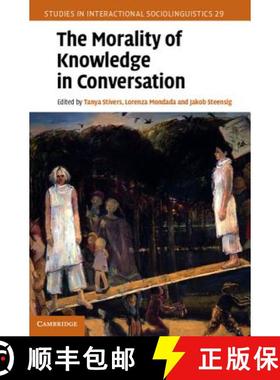 【3-4周达】Morality of Knowledge in Conversation: - The Morality of Knowledge in Conversation [9780521194549]