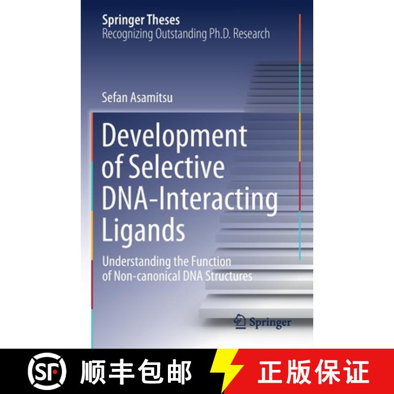 【3-4周达】Development of Selective DNA-Interacting Ligands : Understanding the Function of Non-canon... [9789811577185]