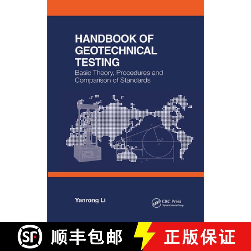 【3-4周达】Handbook of Geotechnical Testing: Basic Theory, Procedures and Comparison of Standards: Ba... [9780367340643]