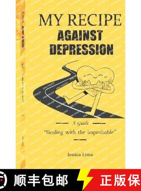 【3-4周达】My recipe against depression: The cure with the improbable [9786500617351]
