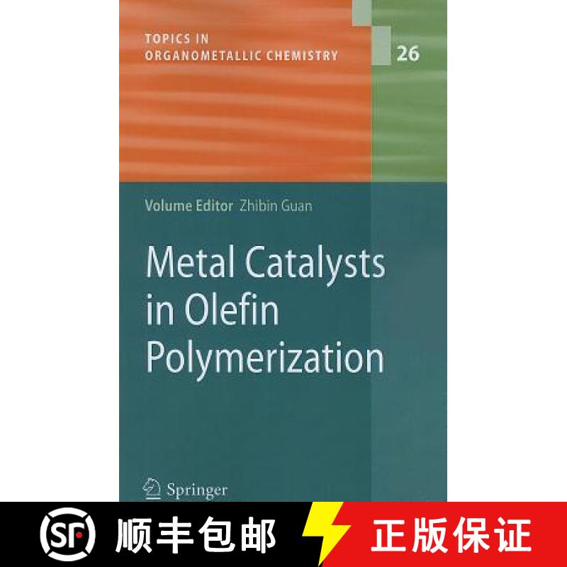 【3-4周达】Metal Catalysts in Olefin Polymerization [9783642099625]