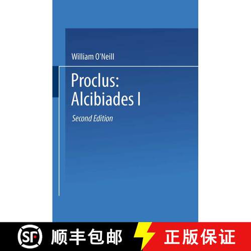 【3-4周达】Proclus: Alcibiades I : A Translation and Commentary [9789401727822]
