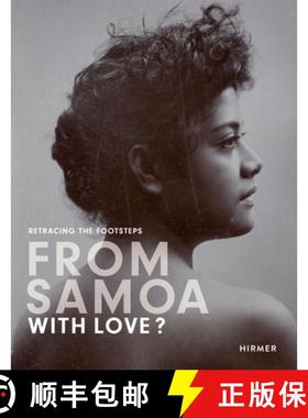 From Samoa with Love?: Retracing the Footsteps [9783777422398]