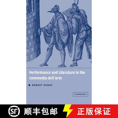 预订 精装 Performance and Literature in the Commedia Dell'arte [9780521643245]