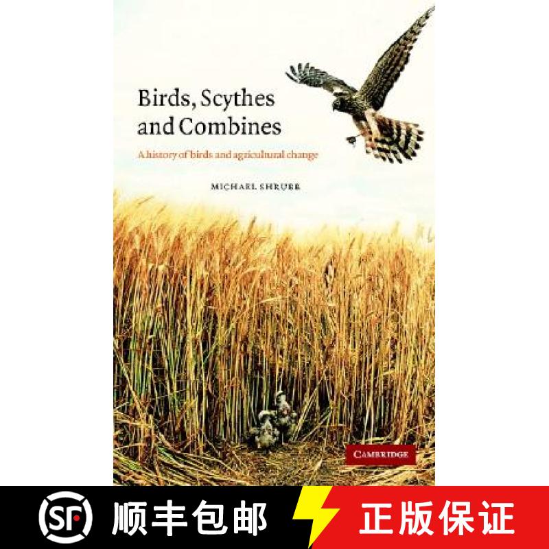 【3-4周达】Birds, Scythes and Combines: A History of Birds and Agricultural Change [9780521814638]