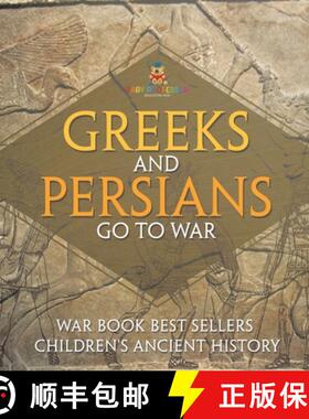 【3-4周达】Greeks and Persians Go to War: War Book Best Sellers | Children's Ancient History [9798869434173]