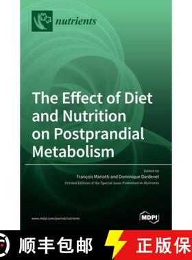 【3-4周达】The Effect of Diet and Nutrition on Postprandial Metabolism [9783039432325]