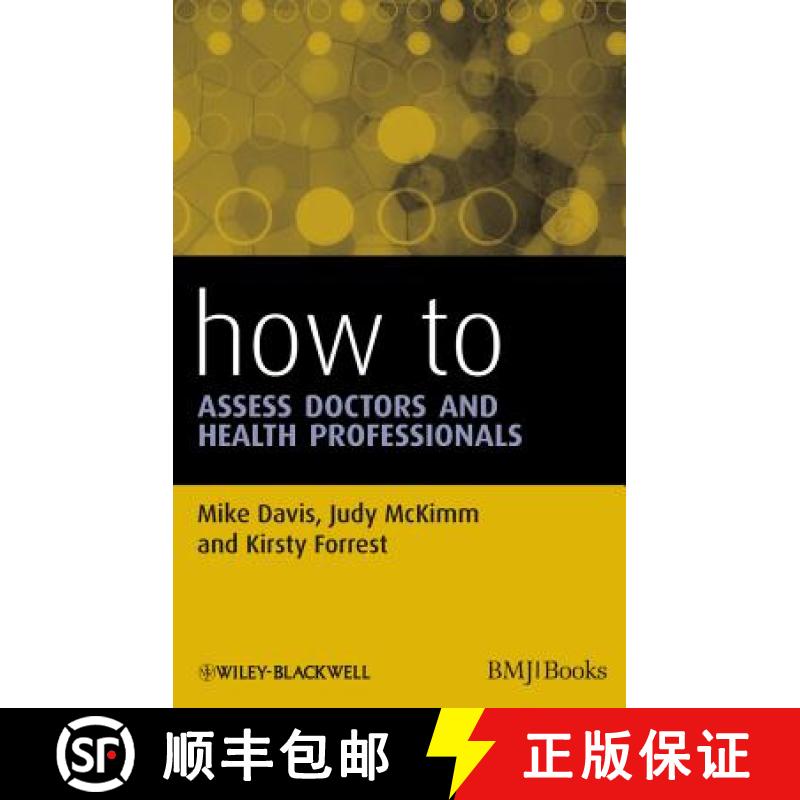 【3-4周达】How To Assess Doctors And Health Professionals [Wiley医学] [9781444330564]