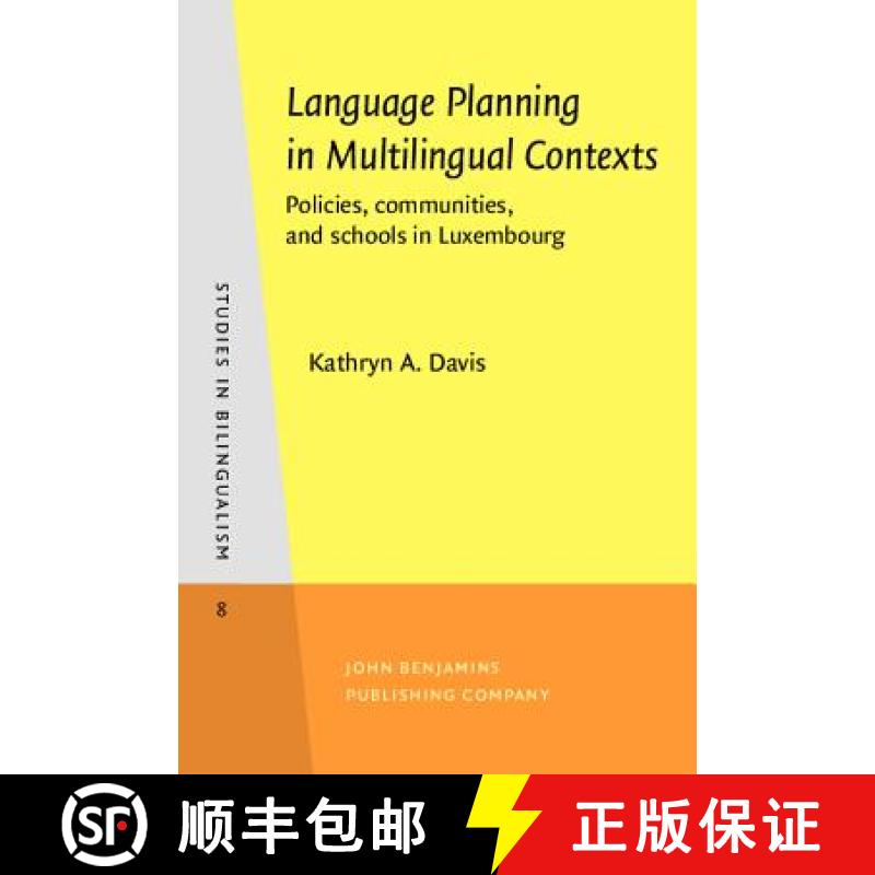 【2-3周达】Language Planning in Multilingual Contexts: Policies, communities, and schools in Luxembourg [9789027241115]