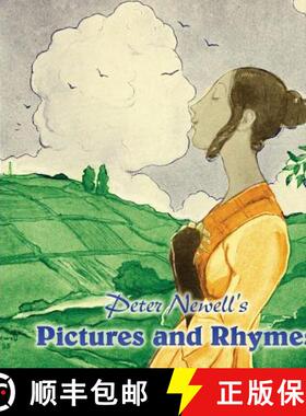【3-4周达】Peter Newell's Pictures and Rhymes [9781939652270]